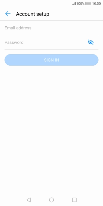 Press Email address and key in your email address. Press Email address and key in your email address.