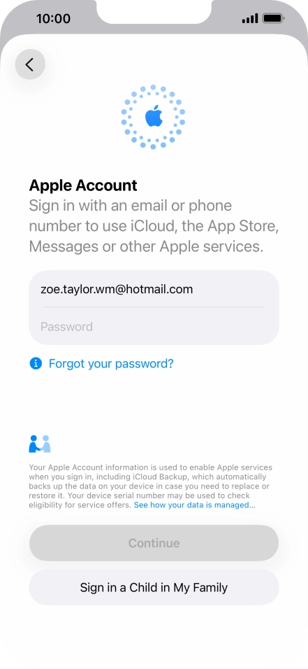 Press Password and key in the password for your Apple Account. Press Password and key in the password for your Apple Account.
