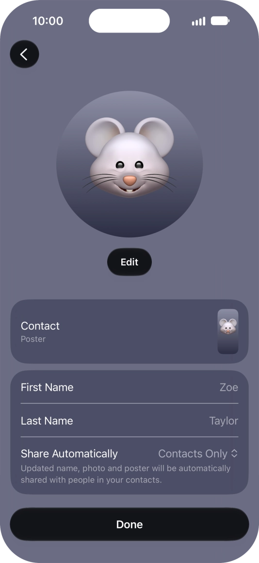 Press the name fields and follow the instructions on the screen to edit your name on the Contact Poster. Press the name fields and follow the instructions on the screen to edit your name on the Contact Poster.