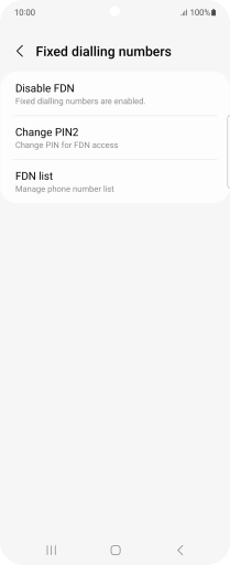 Press Disable FDN. Press Disable FDN.