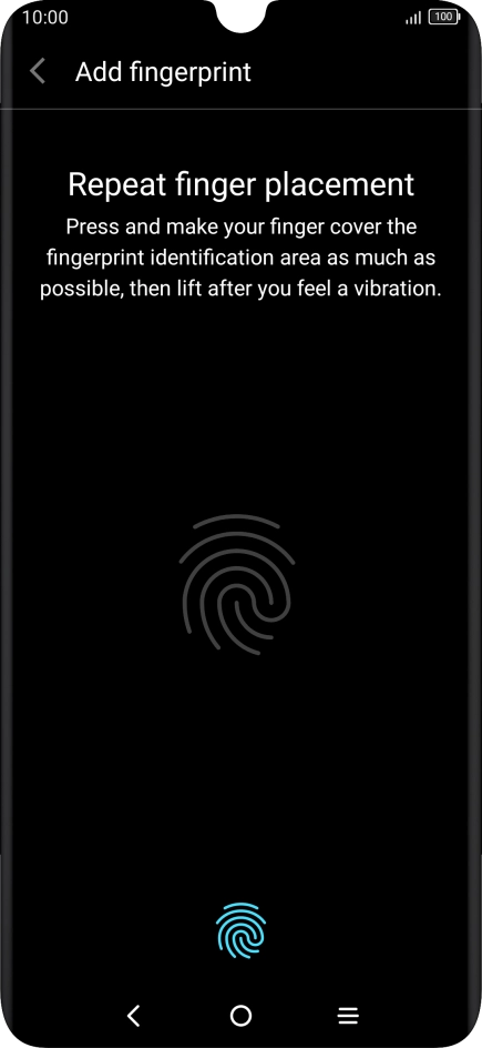 Follow the instructions on the screen to create the phone lock code using your fingerprint. Follow the instructions on the screen to create the phone lock code using your fingerprint.