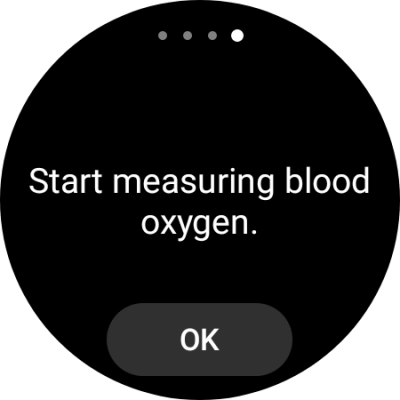 Press OK and wait while your smartwatch measures your blood oxygen level. Press OK and wait while your smartwatch measures your blood oxygen level.