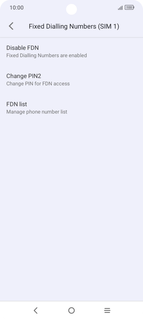 Press Disable FDN. Press Disable FDN.