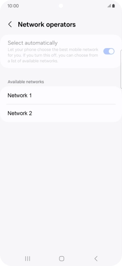 Press the required network. Press the required network.