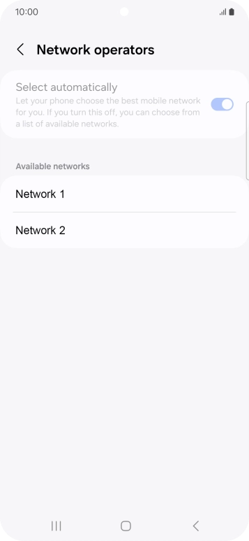 Press the required network. Press the required network.