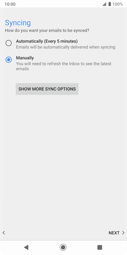 Press SHOW MORE SYNC OPTIONS. Press SHOW MORE SYNC OPTIONS.