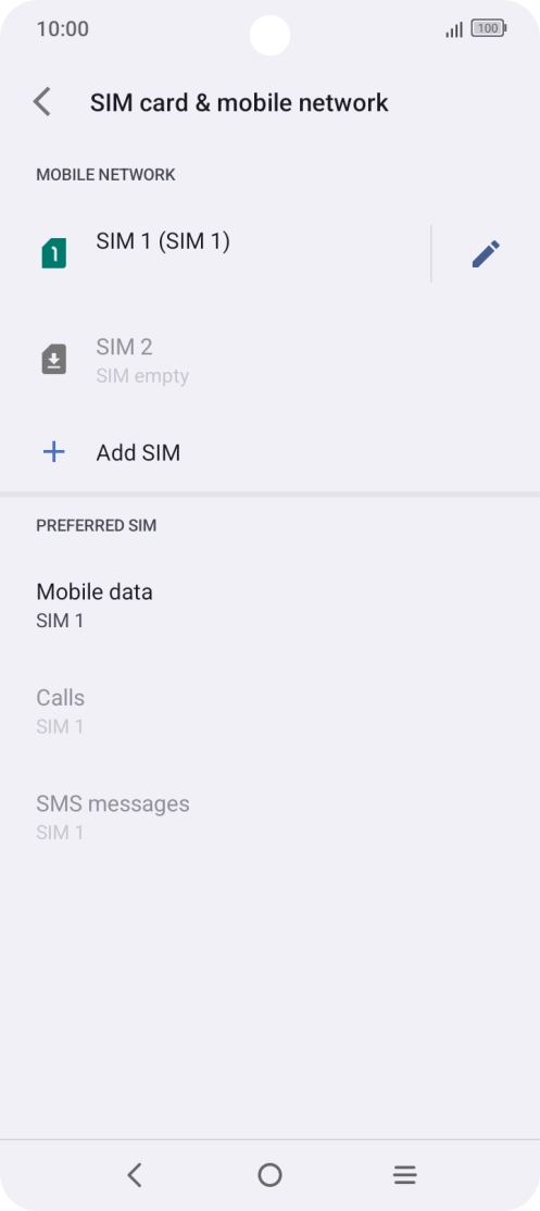 Press the name of the SIM. Press the name of the SIM.