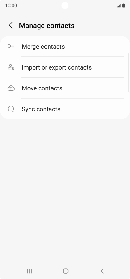 Press Import or export contacts. Press Import or export contacts.