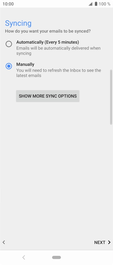 Press SHOW MORE SYNC OPTIONS. Press SHOW MORE SYNC OPTIONS.