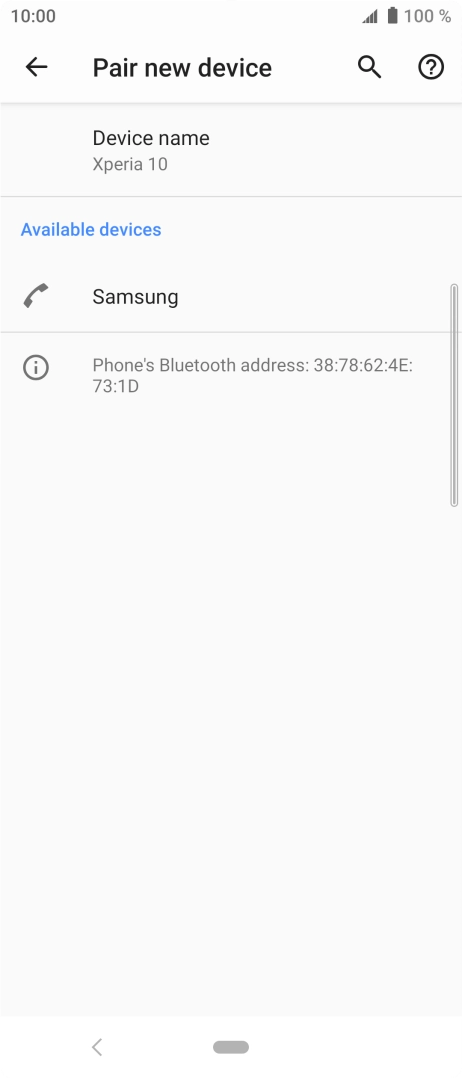 Press the required Bluetooth device and follow the instructions on the screen to pair the device with your phone. Press the required Bluetooth device and follow the instructions on the screen to pair the device with your phone.