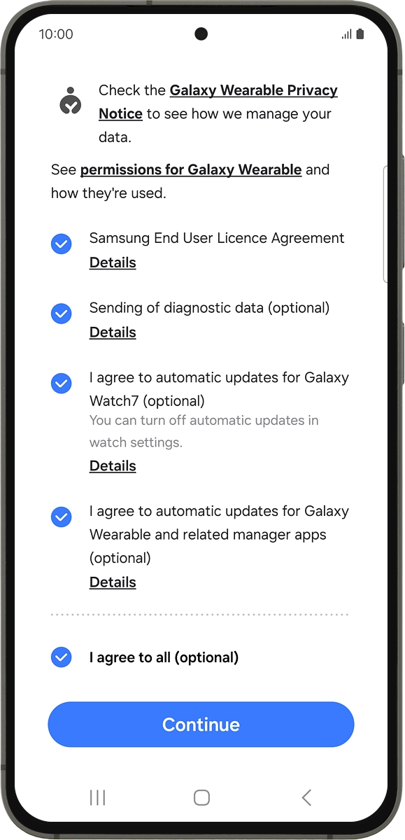 On your phone: Follow the instructions on the screen to select the required settings and press Continue. On your phone: Follow the instructions on the screen to select the required settings and press Continue.