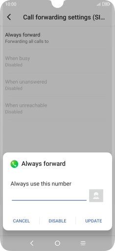 Press DISABLE. Press DISABLE.