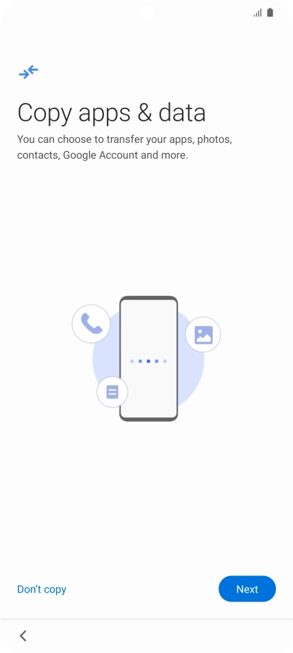 You can transfer the contents of another phone to your phone when it's activated for the first time and after a factory reset. When this screen is displayed, your phone is ready to transfer contents from another phone. You can transfer the contents of another phone to your phone when it's activated for the first time and after a factory reset. When this screen is displayed, your phone is ready to transfer contents from another phone.