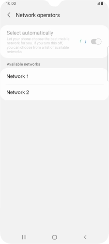Press the required network. Press the required network.