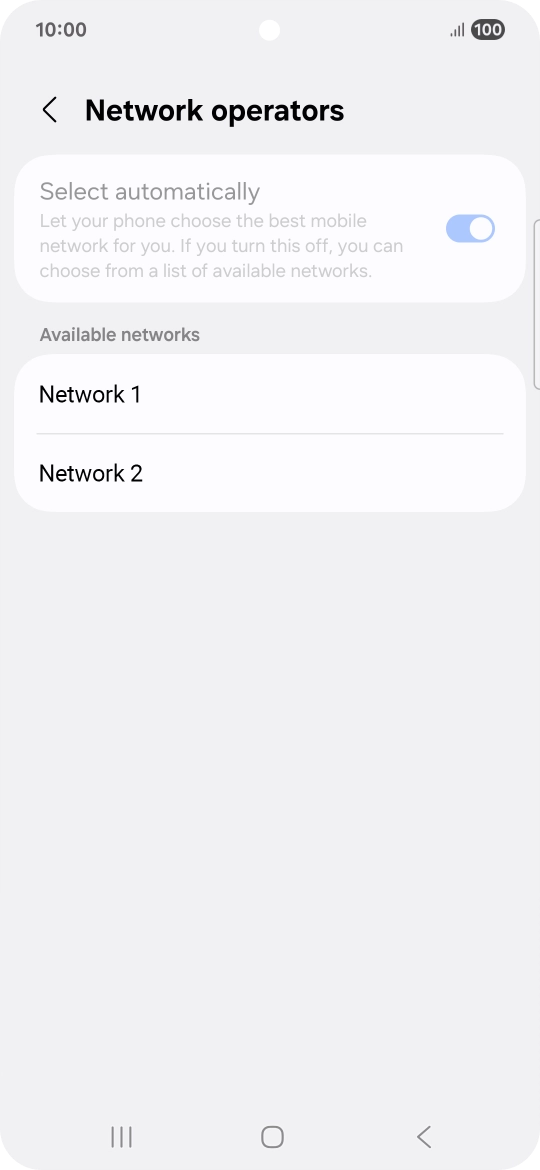Press the required network. Press the required network.