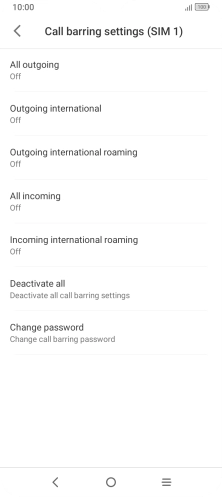 Press the required barring type. Press the required barring type.