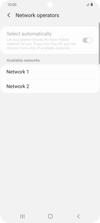 Press the required network. Press the required network.