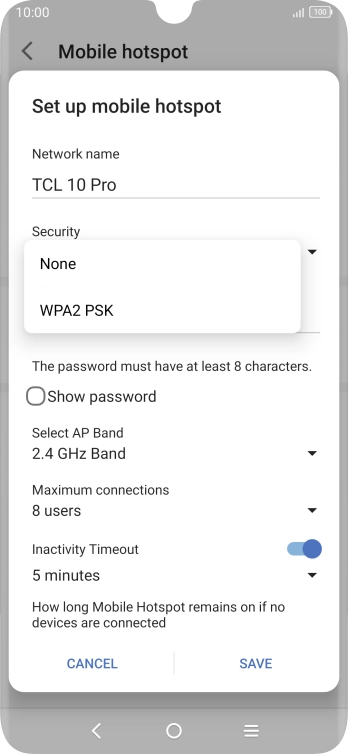 Press WPA2 PSK to password protect your Wi-Fi hotspot. Press WPA2 PSK to password protect your Wi-Fi hotspot.
