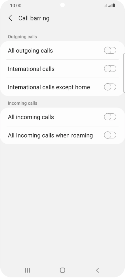 Press the required barring type to turn the function on or off. Press the required barring type to turn the function on or off.