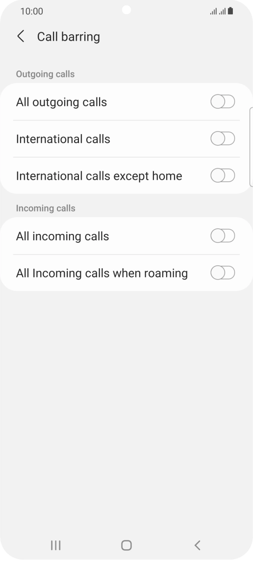 Press the required barring type to turn the function on or off. Press the required barring type to turn the function on or off.