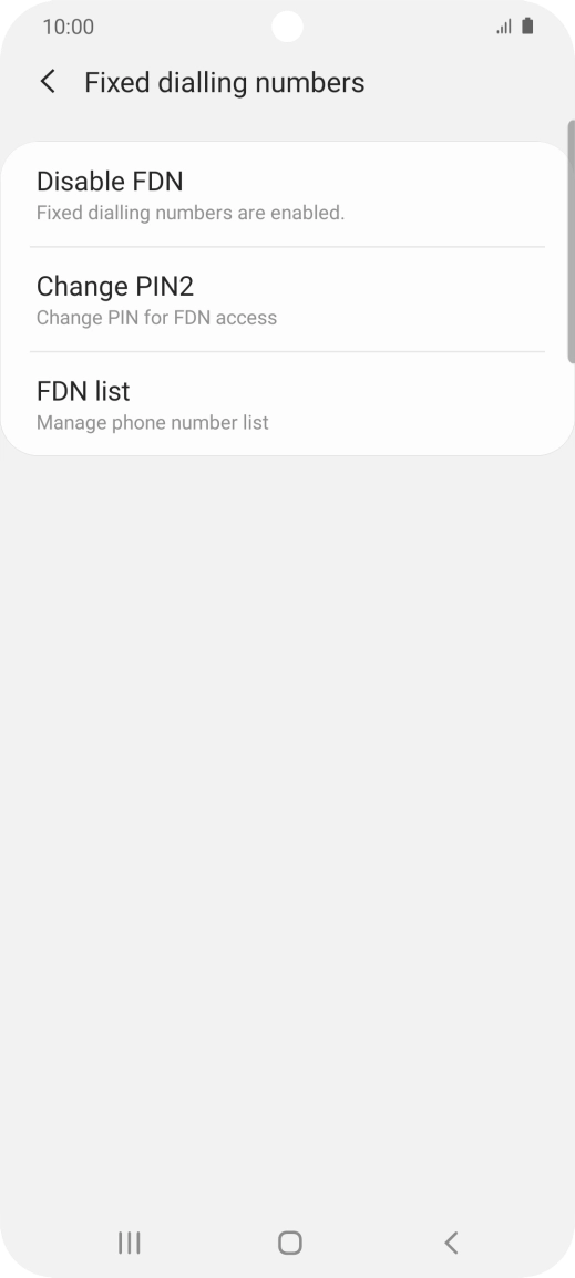 Press Disable FDN. Press Disable FDN.