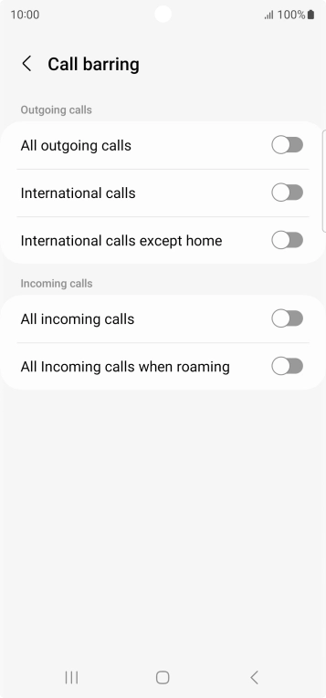 Press the indicator next to the required barring type to turn the function on or off. Press the indicator next to the required barring type to turn the function on or off.