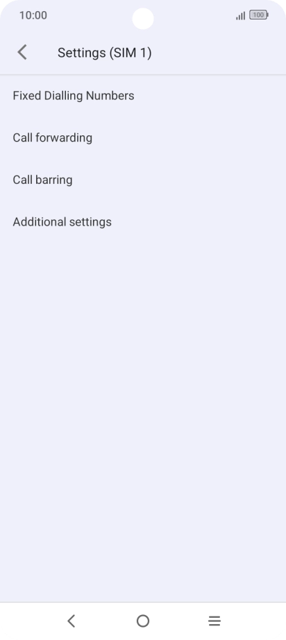 Press Additional settings. Press Additional settings.