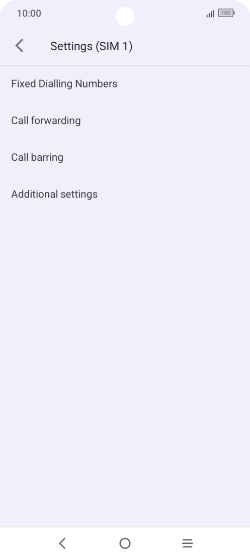 Press Additional settings. Press Additional settings.