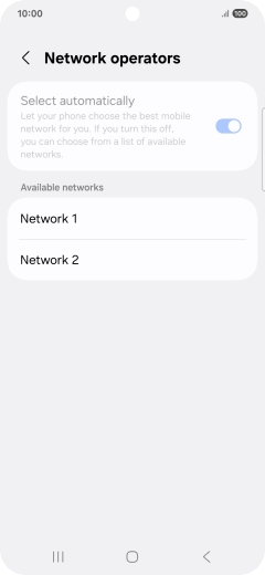 Press the required network. Press the required network.