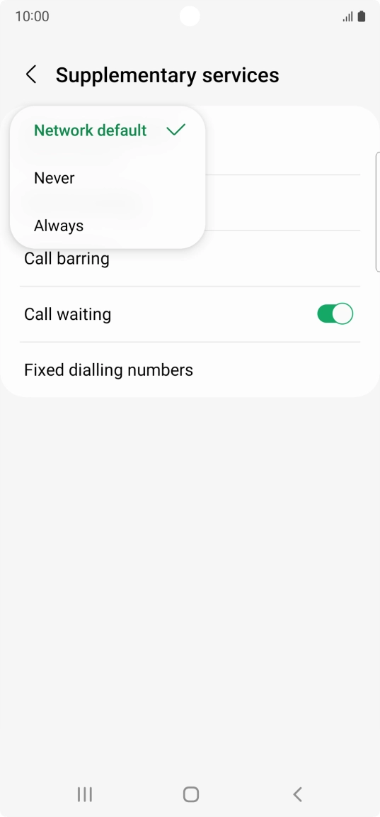 Press Always to turn on caller identification. Press Always to turn on caller identification.