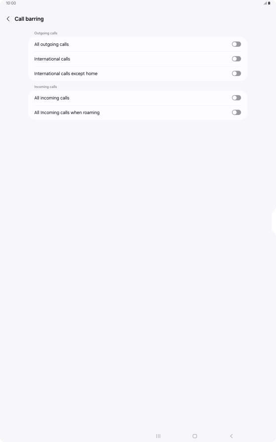 Press the indicator next to the required barring type to turn the function on or off. Press the indicator next to the required barring type to turn the function on or off.