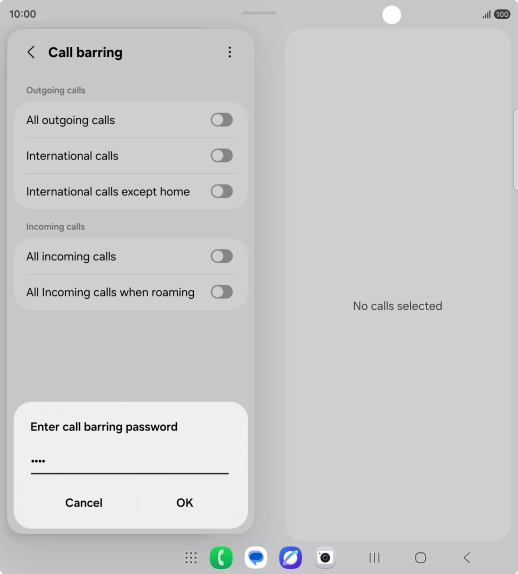 Key in your barring password and press OK. Key in your barring password and press OK.