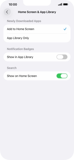To add new downloaded apps to both the home screen and App Library, press Add to Home Screen. To add new downloaded apps to both the home screen and App Library, press Add to Home Screen.