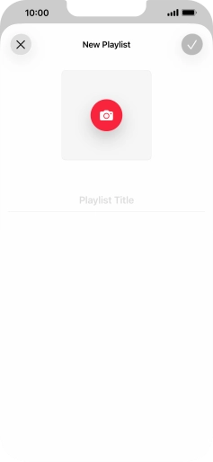 Press the text input field and key in a name for the playlist. Press the text input field and key in a name for the playlist.