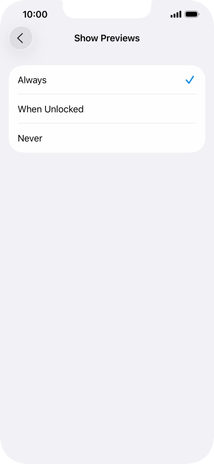 To select notification preview on the lock screen, press Always. To select notification preview on the lock screen, press Always.