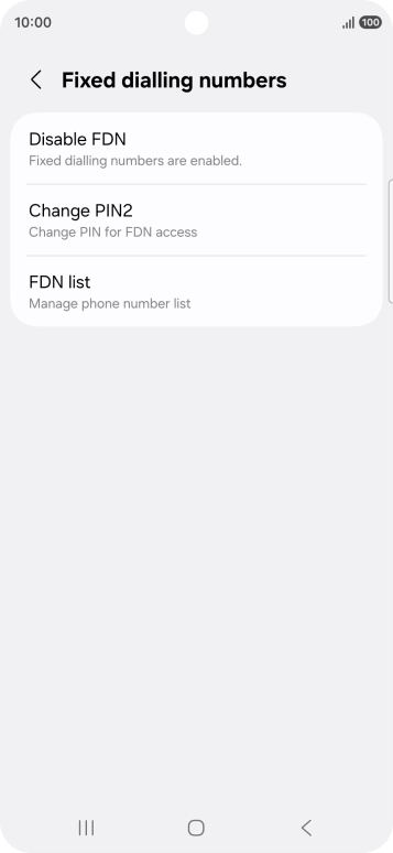 Press Disable FDN. Press Disable FDN.