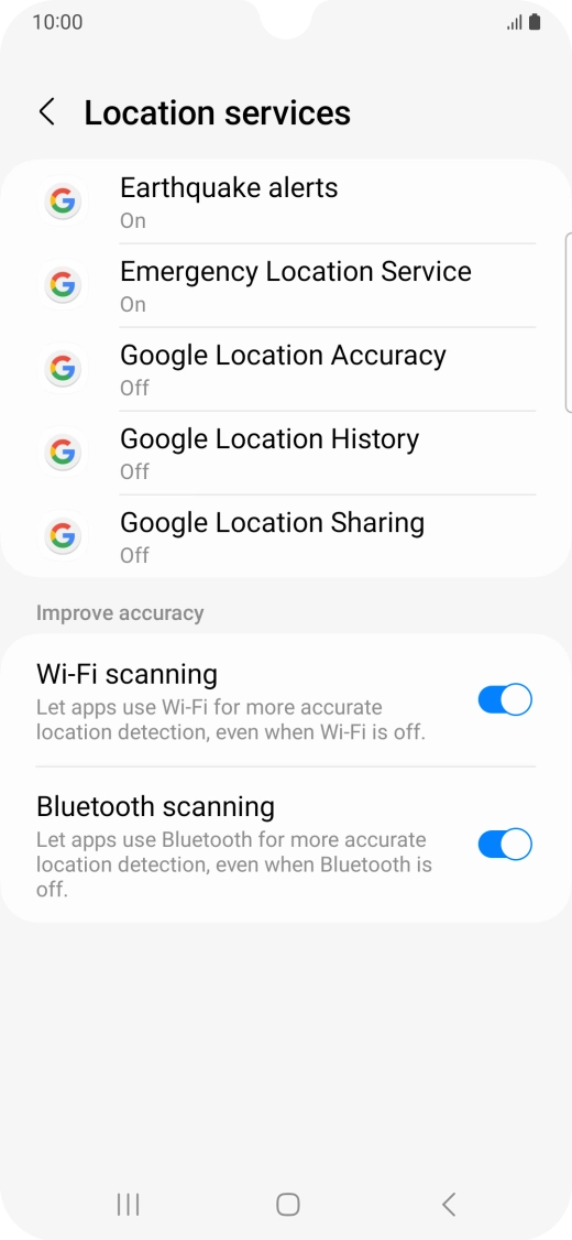 Press Google Location Accuracy. Press Google Location Accuracy.