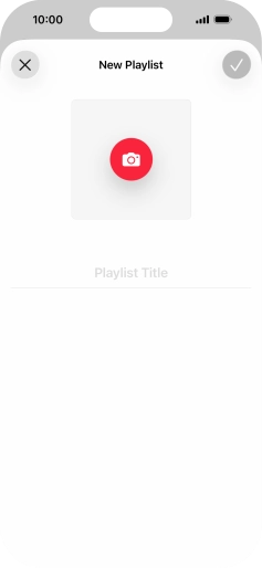 Press the text input field and key in a name for the playlist. Press the text input field and key in a name for the playlist.