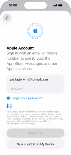 Press Password and key in the password for your Apple Account. Press Password and key in the password for your Apple Account.