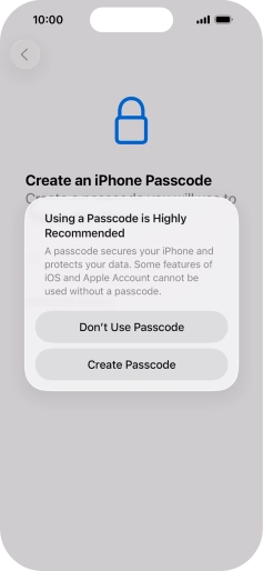 If you turn off the function, press Don't Use Passcode. If you turn off the function, press Don't Use Passcode.
