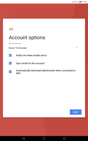 If this screen is displayed, you email account has been recognised and set up automatically. Follow the instructions on the screen to key in more information and finish setting up your tablet. If this screen is displayed, you email account has been recognised and set up automatically. Follow the instructions on the screen to key in more information and finish setting up your tablet.
