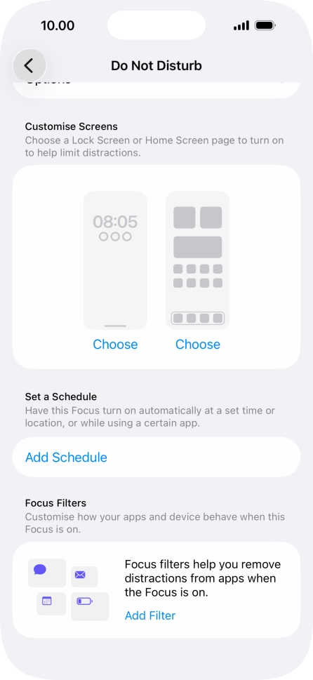 Press Add Schedule and follow the instructions on the screen to select settings for automatic activation of Do Not Disturb. Press Add Schedule and follow the instructions on the screen to select settings for automatic activation of Do Not Disturb.