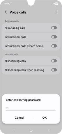 Key in your barring password and press OK. The default barring password is 0000. Key in your barring password and press OK. The default barring password is 0000.