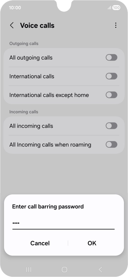 Key in your barring password and press OK. The default barring password is 0000. Key in your barring password and press OK. The default barring password is 0000.