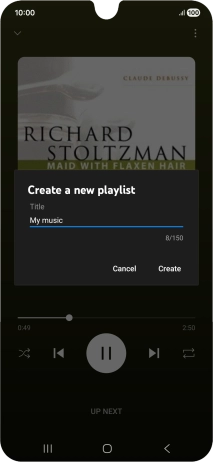Key in a name for the playlist and press Create. Key in a name for the playlist and press Create.