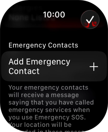 Press Add Emergency Contact and follow the instructions on the screen to key in your emergency info and emergency contacts. Press Add Emergency Contact and follow the instructions on the screen to key in your emergency info and emergency contacts.