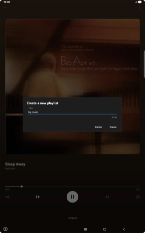 Key in a name for the playlist and press Create. Key in a name for the playlist and press Create.