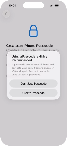 If you turn off the function, press Don't Use Passcode. If you turn off the function, press Don't Use Passcode.