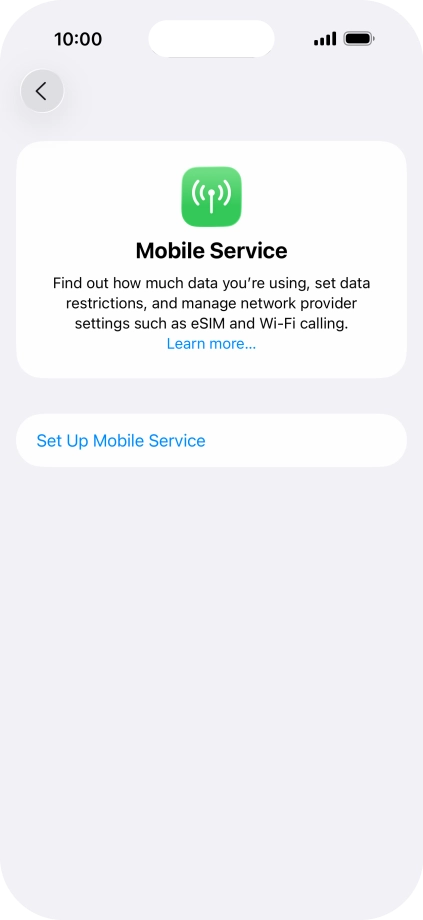 Press Set Up Mobile Service. Press Set Up Mobile Service.