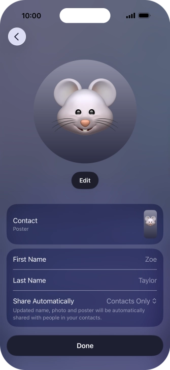 Press the name fields and follow the instructions on the screen to edit your name on the Contact Poster. Press the name fields and follow the instructions on the screen to edit your name on the Contact Poster.